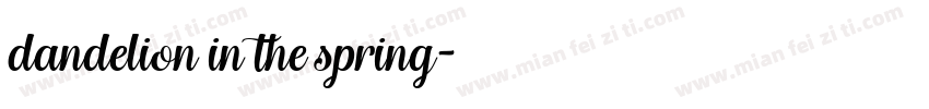 dandelion in the spring字体转换